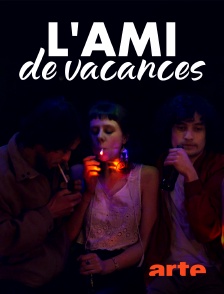 Arte - L'ami de vacances