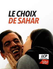 LCP Public Sénat - Le choix de Sahar