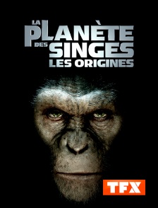 TFX - La planète des singes : les origines