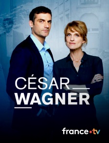 France.tv - César Wagner