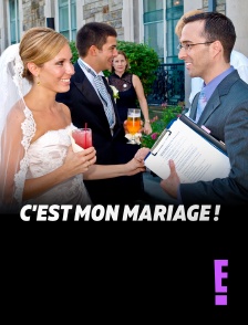 E! - C'est mon mariage !