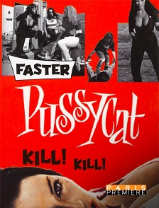 Paris Première - Faster Pussycat, Kill ! Kill !