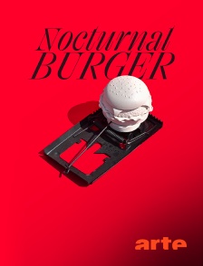 Arte - Nocturnal Burger