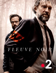 France 2 - Fleuve noir