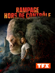 TFX - Rampage : hors de contrôle