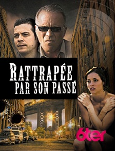 6ter - Rattrapée par son passé