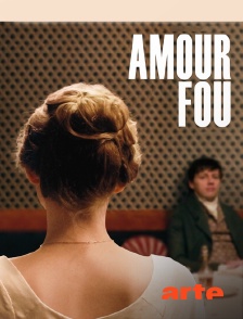 Arte - Amour fou