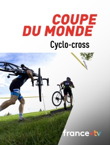 France.tv - Coupe du monde de Cyclo-cross en replay