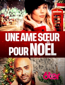 6ter - Une âme soeur pour Noël