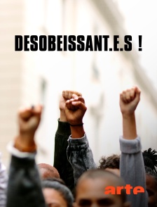 Arte - Désobéissant.e.s !