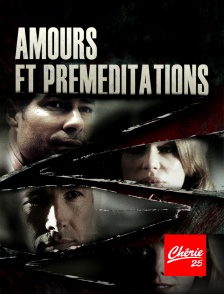 Chérie 25 - Amour et Préméditations