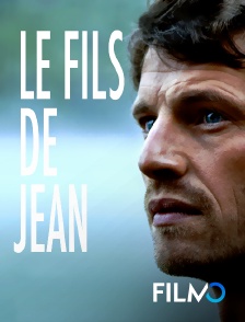 FilmoTV - Le fils de Jean