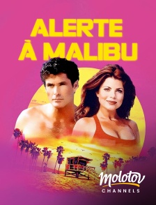 Molotov Channels - Alerte à Malibu