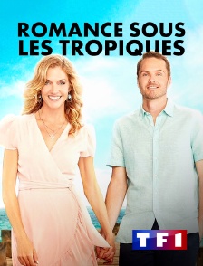 TF1 - Romance sous les tropiques