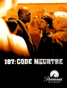 Paramount Network - 187, code meurtre