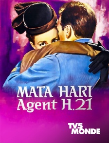 TV5MONDE - Mata Hari, agent H21