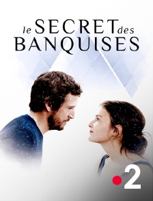 France 2 - Le secret des banquises