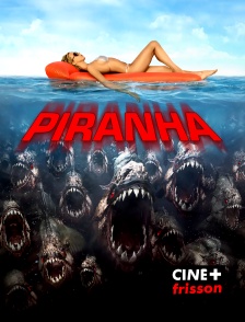 CINE+ Frisson - Piranha