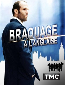 TMC - Braquage à l'anglaise