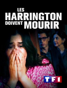 TF1 - Les Harrington doivent mourir