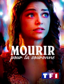 TF1 - Mourir pour la couronne