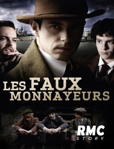 RMC Story - Les faux-monnayeurs