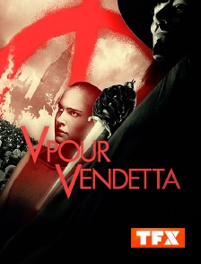 TFX - V pour vendetta