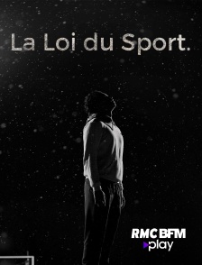 RMC BFM Play - La loi du sport