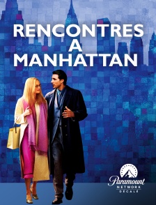 Paramount Network Décalé - Rencontres à Manhattan