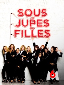 M6 - Sous les jupes des filles