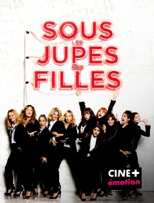 CINE+ Emotion - Sous les jupes des filles