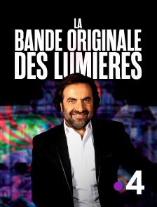 France 4 - La bande originale des lumières