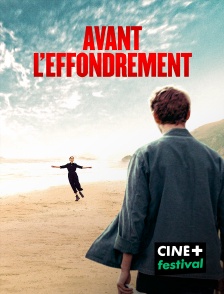 CINE+ Festival - Avant l'effondrement