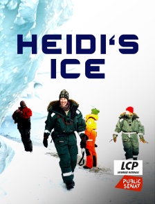 LCP Public Sénat - Heïdi's Ice