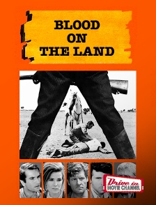 Drive-in Movie Channel - Blood on the Land