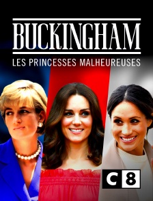 C8 - Buckingham : les princesses malheureuses