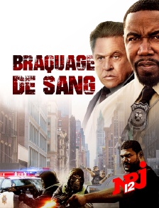 NRJ 12 - Braquage de sang