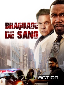 Action - Braquage de sang