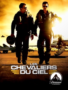 Paramount Channel - Les chevaliers du ciel