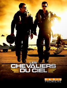 Paris Première - Les chevaliers du ciel