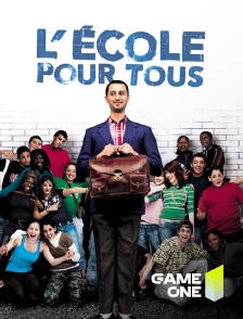 Game One - L'école pour tous