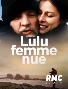 RMC Story - Lulu, femme nue