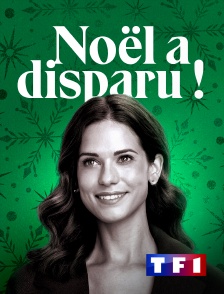 TF1 - Noël a disparu !