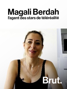 Brut - Interview Brut : Magali Berdah, l'agent des stars de téléréalité en replay