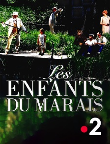 France 2 - Les enfants du marais