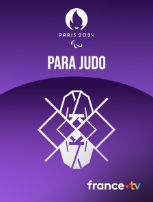 France.tv - Paris 2024 - Para Judo