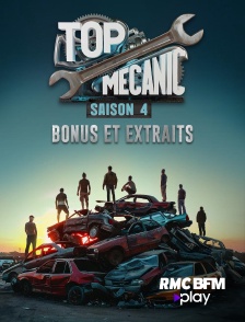 RMC BFM Play - Top Mecanic Saison 4 : Bonus & Extraits en replay