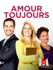 M6 - Amour toujours