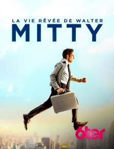 6ter - La vie rêvée de Walter Mitty