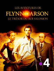 France 4 - Les Aventures de Flynn Carson : Le Trésor du Roi Salomon